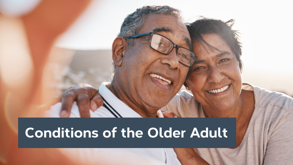 Conditions of the Older Adult