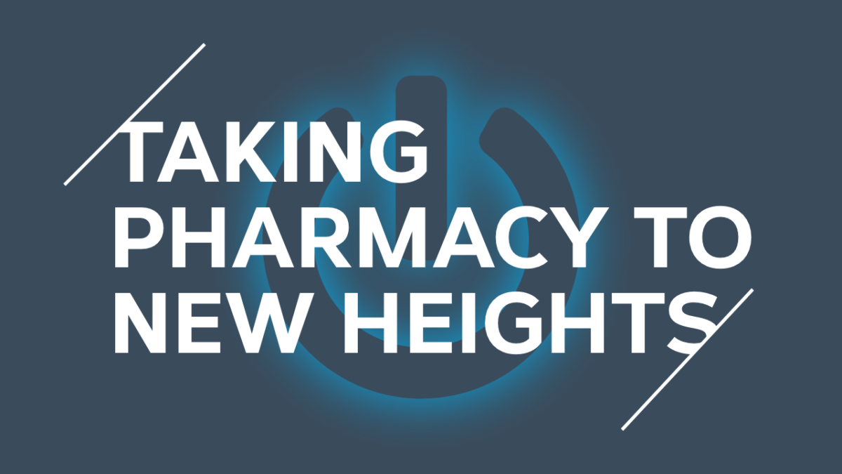 Taking Pharmacy to New Heights